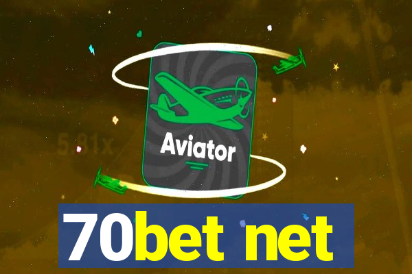 70bet net