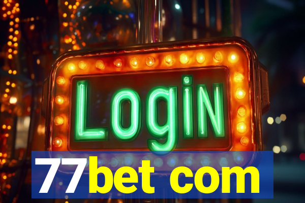 77bet com