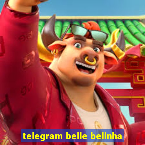 telegram belle belinha