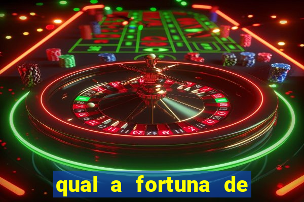 qual a fortuna de nelson wilians