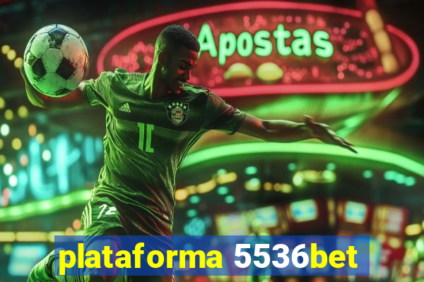 plataforma 5536bet