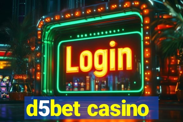 d5bet casino