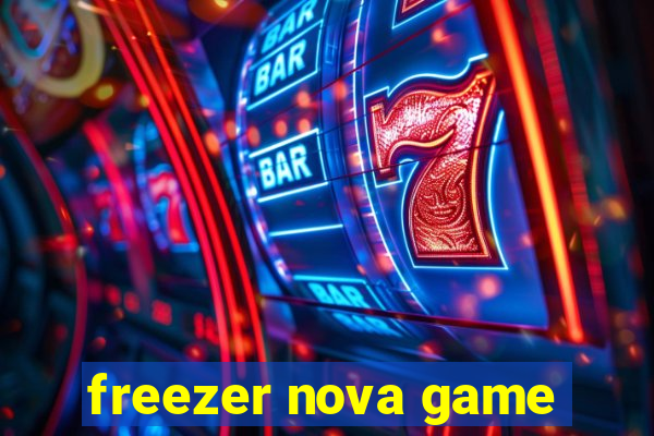 freezer nova game