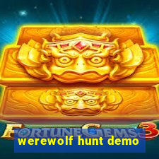 werewolf hunt demo