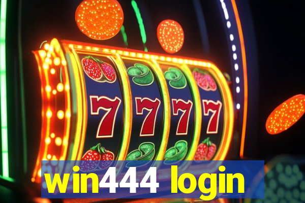 win444 login