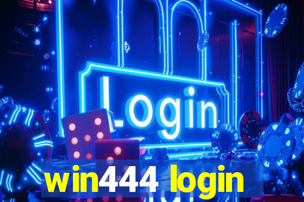 win444 login