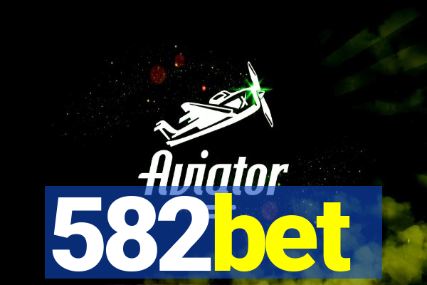 582bet