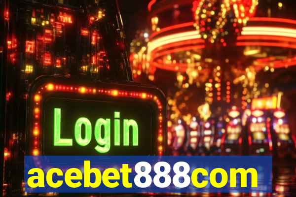 acebet888com