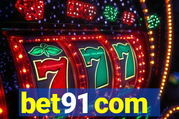 bet91 com