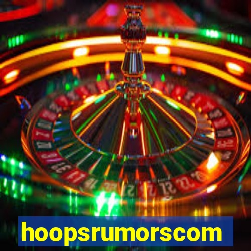 hoopsrumorscom