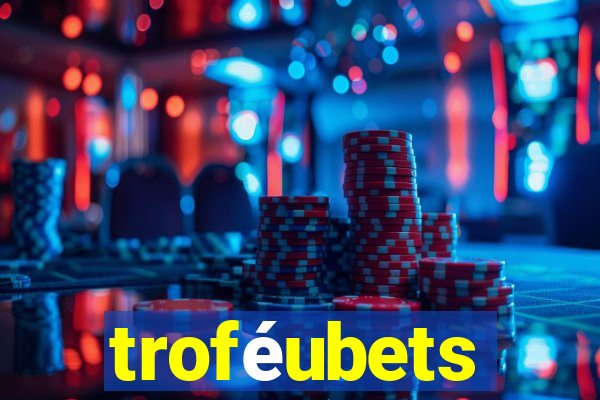 troféubets