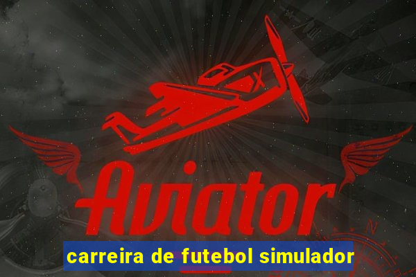 carreira de futebol simulador