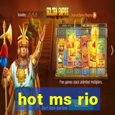 hot ms rio