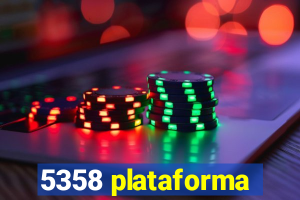 5358 plataforma