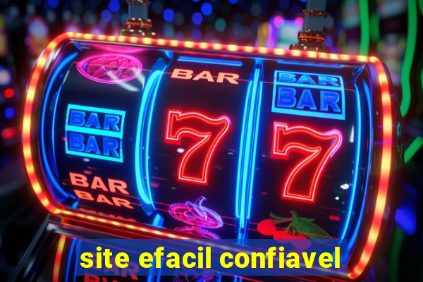 site efacil confiavel