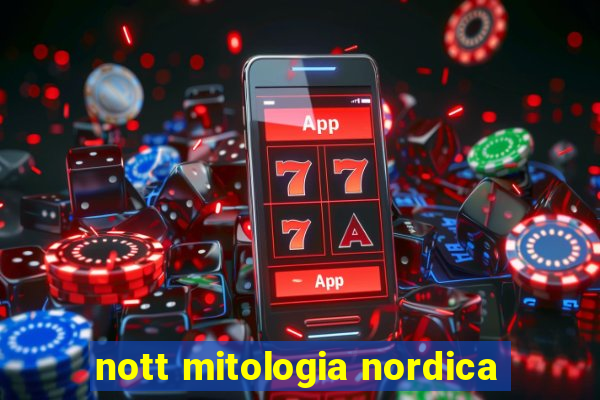 nott mitologia nordica