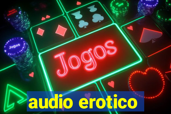 audio erotico