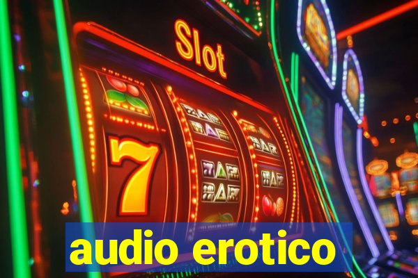 audio erotico