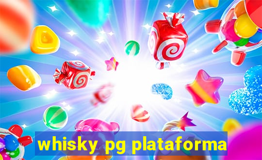 whisky pg plataforma