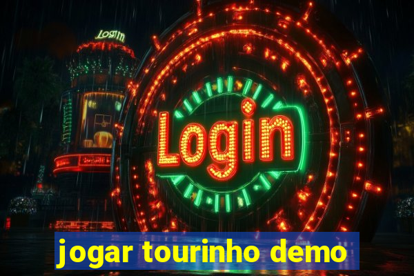 jogar tourinho demo