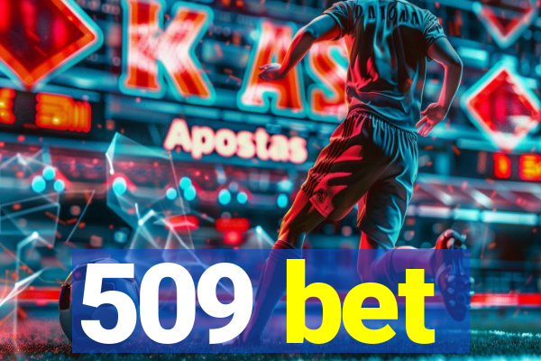 509 bet