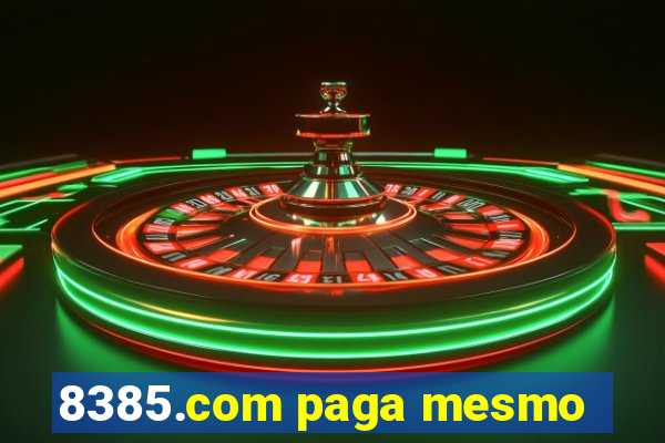 8385.com paga mesmo