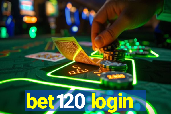 bet120 login