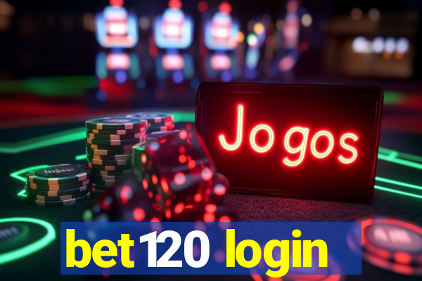 bet120 login