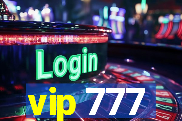 vip 777