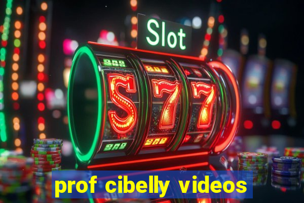 prof cibelly videos