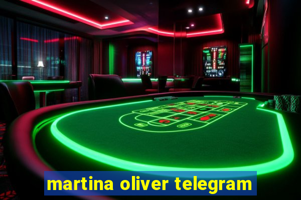 martina oliver telegram