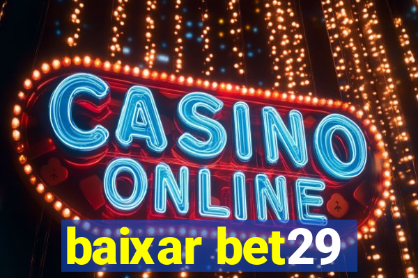 baixar bet29