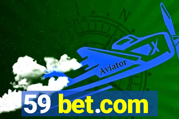 59 bet.com