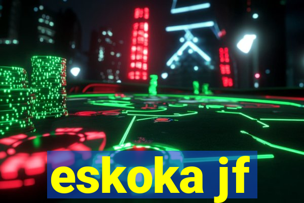 eskoka jf