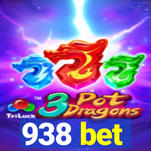 938 bet