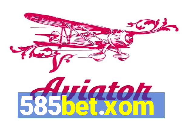 585bet.xom