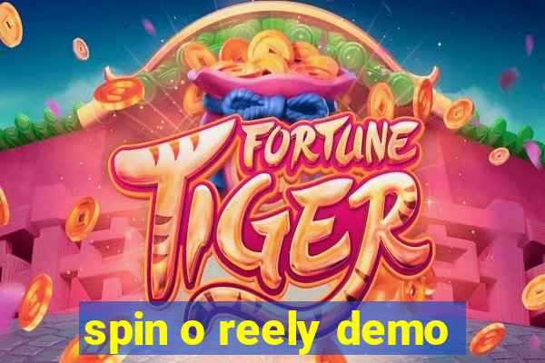 spin o reely demo