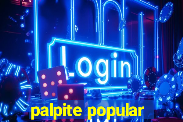 palpite popular