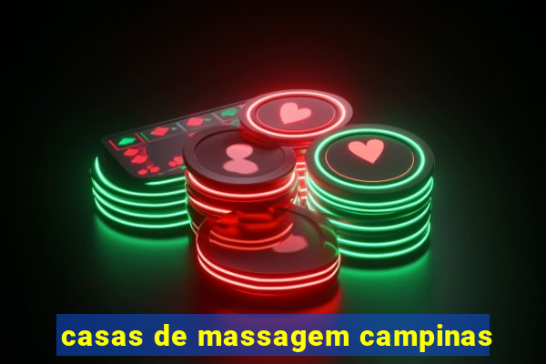 casas de massagem campinas