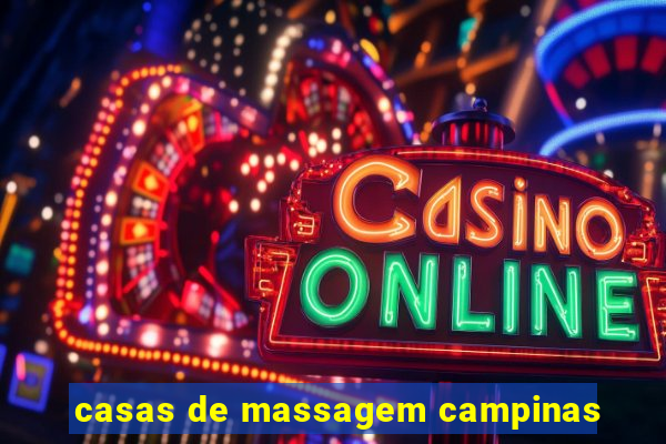 casas de massagem campinas