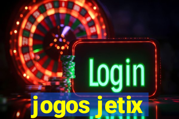 jogos jetix