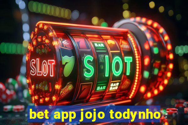 bet app jojo todynho