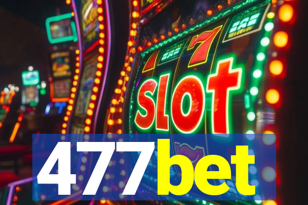 477bet