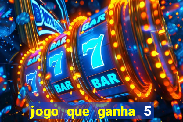 jogo que ganha 5 reais no cadastro