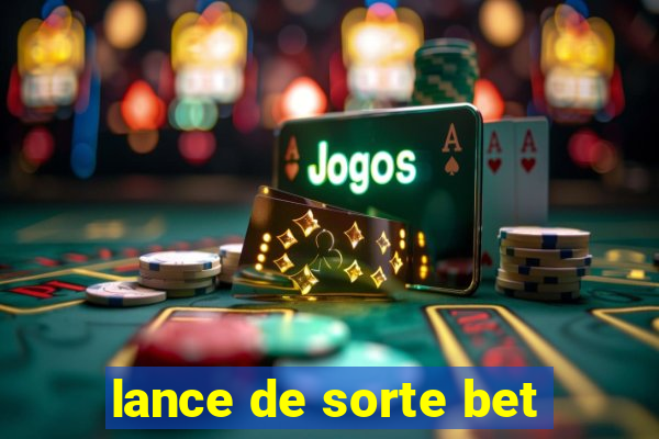 lance de sorte bet