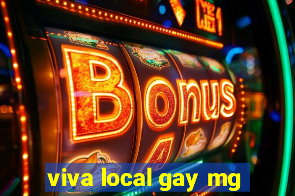 viva local gay mg