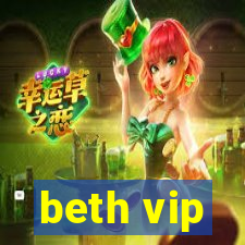 beth vip