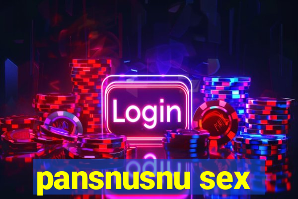 pansnusnu sex