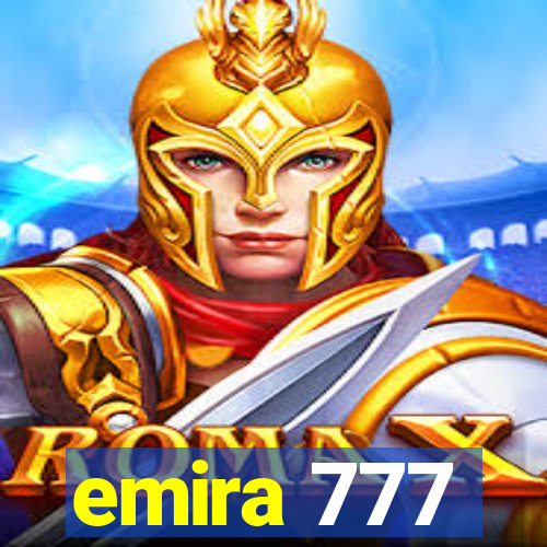 emira 777