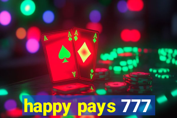 happy pays 777